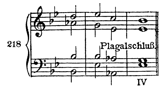 218 Plagal cadence. IV